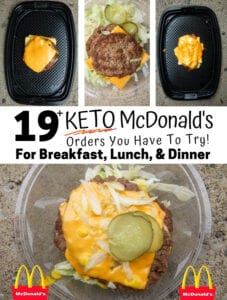 A collage of 4 keto menu items you can order at McDonalds for breakfast, lunch, or dinner.