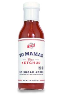 A bottle of Yo Mama's ketchup.