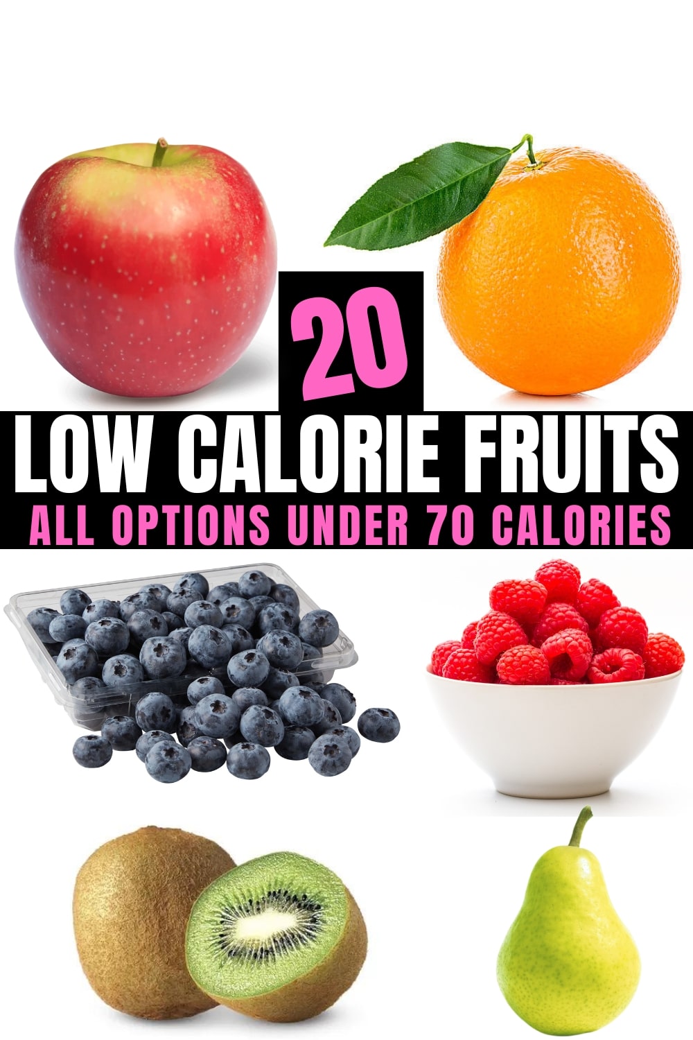 A compilation of low calorie fruit options.