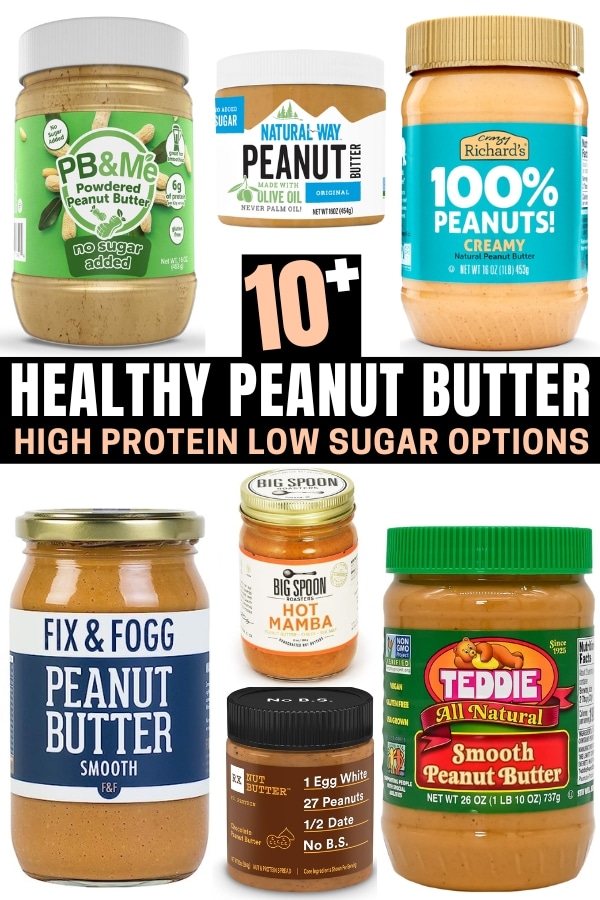 A compilation of healthy peanut butter options.