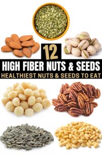 A bunch of high fiber nuts and seeds.