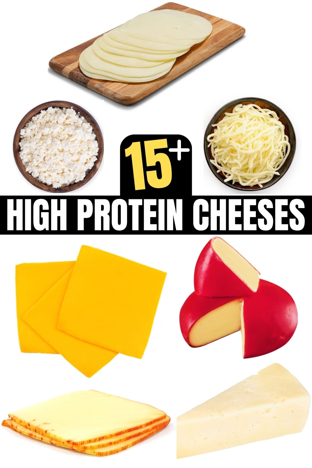 A bunch of high protein cheese options.