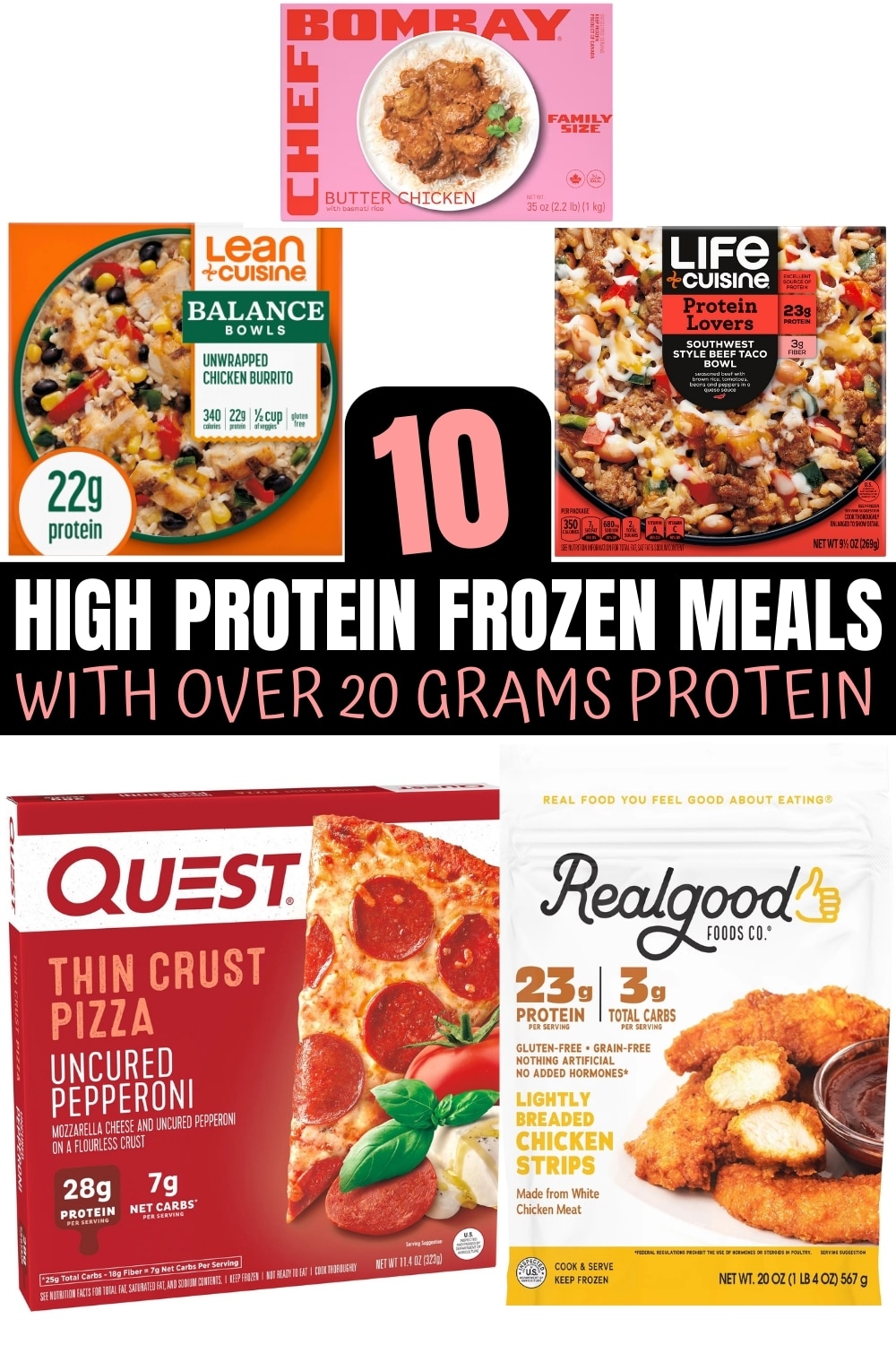 A compilation of high protein frozen meals.