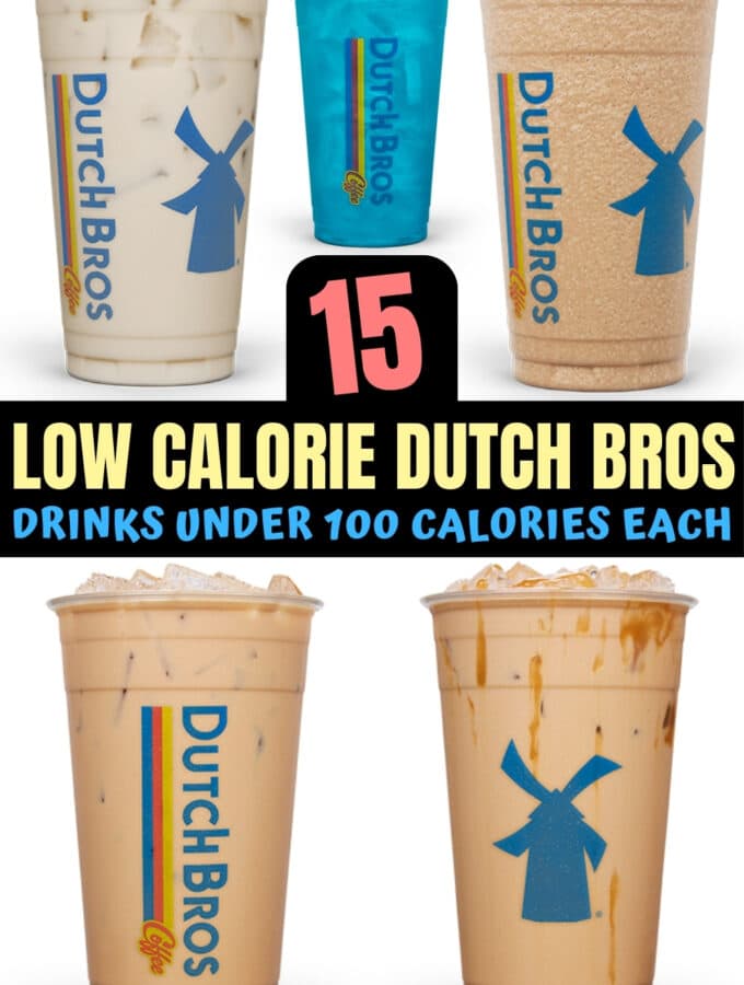 A compilation of low calorie dutch bros drinks.