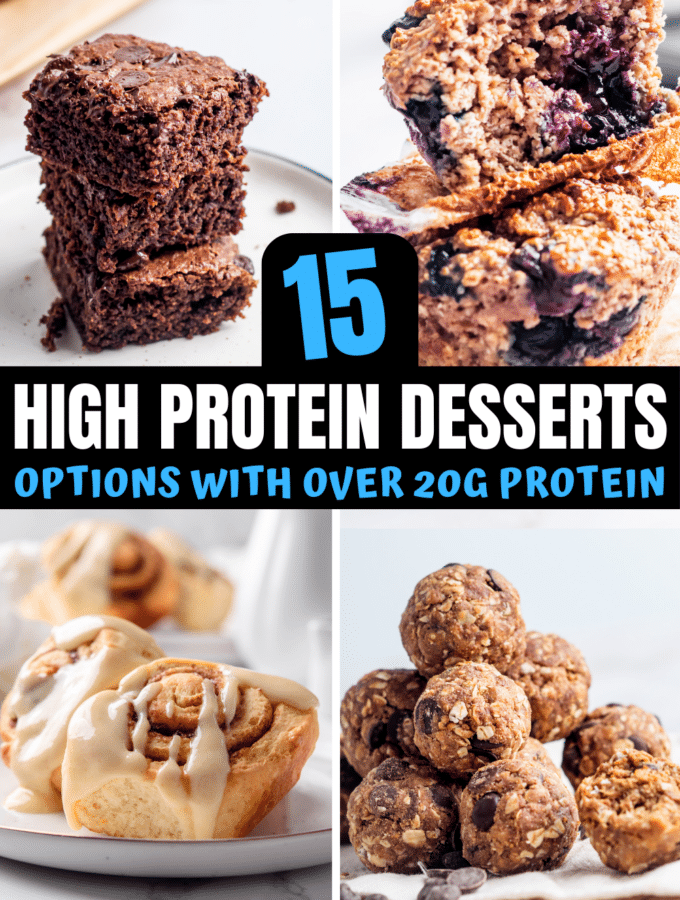 A compilation of high protein desserts.