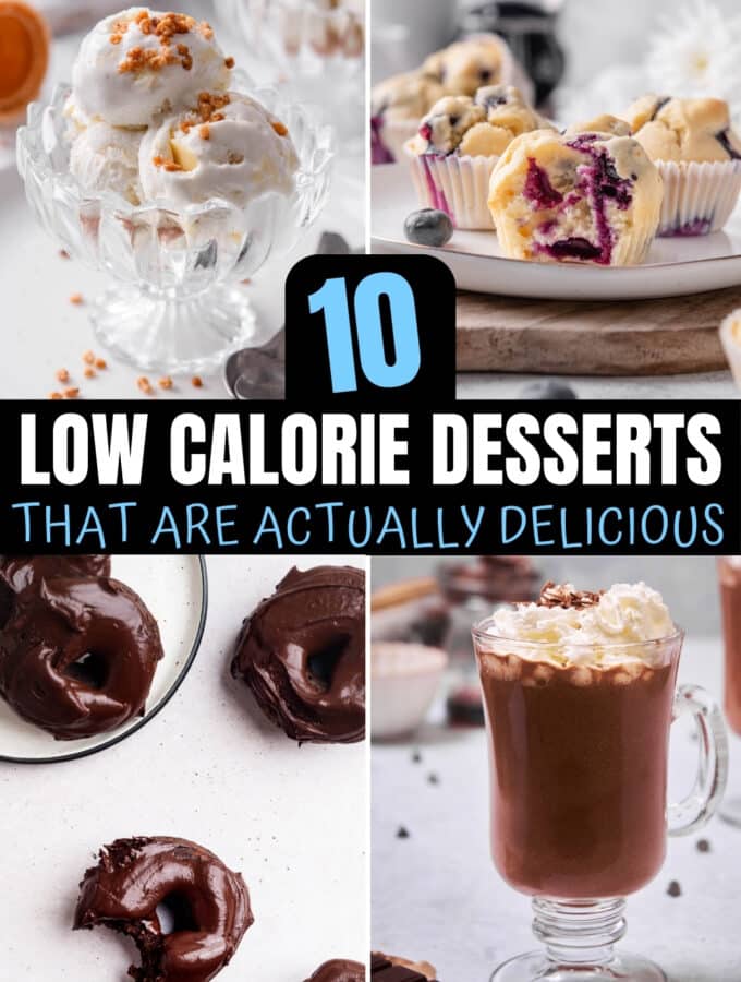 A four way split picture of low calorie ice cream, low calorie blueberry muffins, low calorie hot chocolate, and low calorie chocolate donuts.