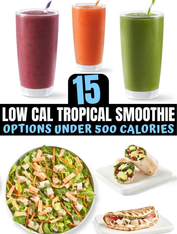 A bunch of low calorie tropical smoothie options.