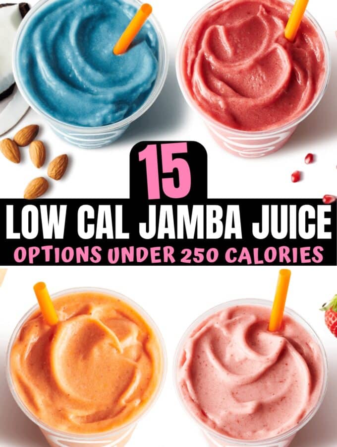 A bunch of low calorie jamba juice options.