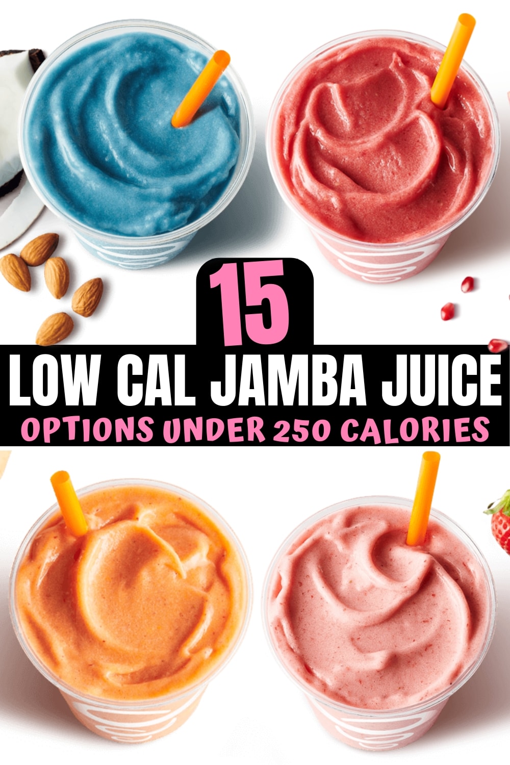 A bunch of low calorie jamba juice options.