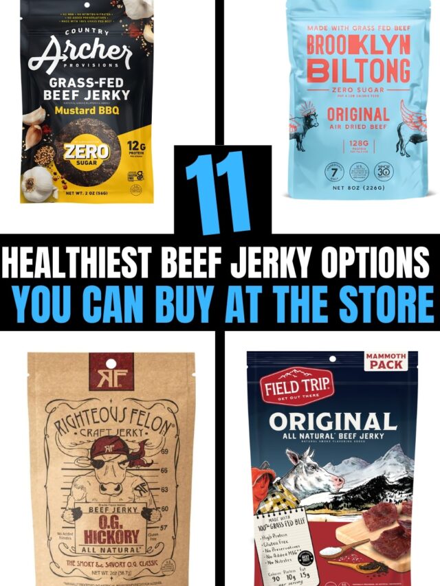 Several different photos of bags of beef jerky on a white background. There is text on a black background that reads "11 Healthiest Beef Jerky Options You Can Buy At The Store".