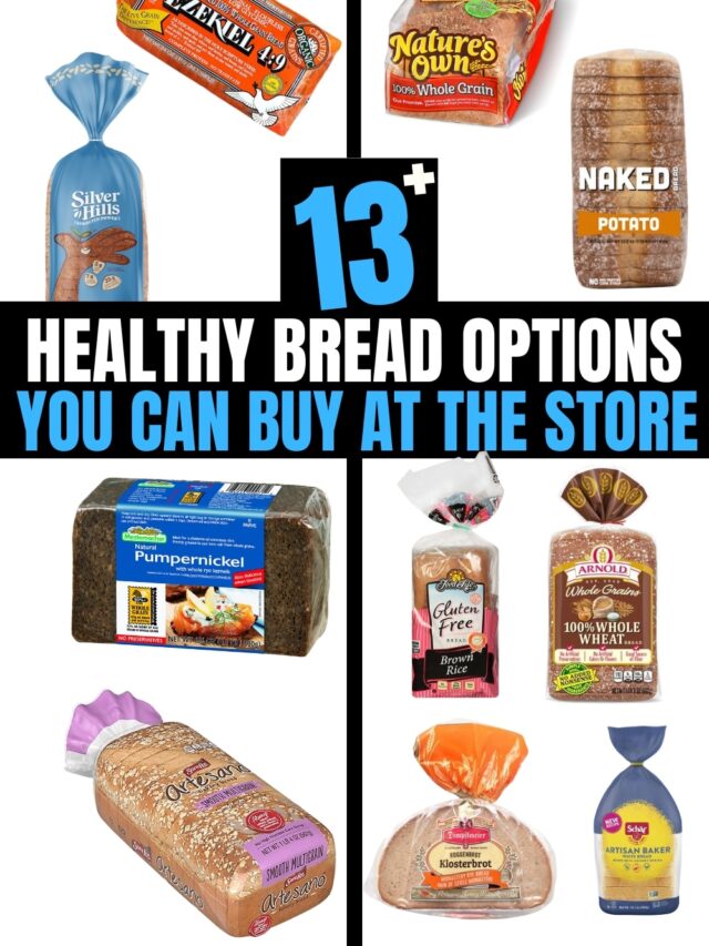 Several different photos of bags of store bought bread on a white background. There is text on a black background that reads "13+ Healthiest Bread Options You Can Buy at the Store".