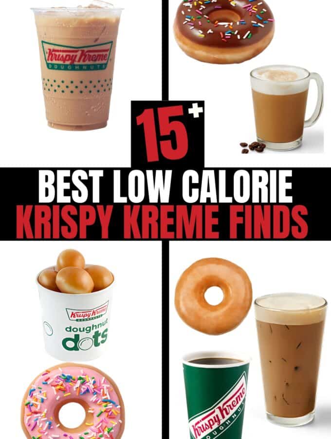 Several different photos of low calorie Krispy Kreme orders on a white background. There is text on a black background that reads "15+ Best Low Calorie Krispy Kreme Finds"